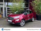 Ford EcoSport 1.0 EcoB. Titanium Automaat | Schuifdak | B&O | Trekhaak | Blis | Xenon | 17''