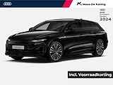 Audi A6 e-tron Advanced edition e-tron 210kW/286pk 100kWh Avant E · Privacyglas · Optiekpakket zwart · Phone box · Ledere bekleding