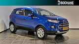 Ford EcoSport 1.0 EcoBoost Titanium | Navigatie | Camera | Stoelverwarming